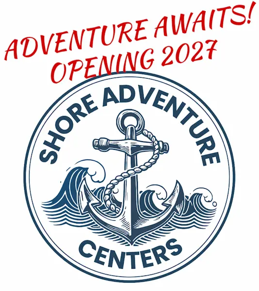 Shore Adventure Centers - Adventure Awaits! Opening 2027